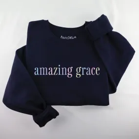 Amazing Grace Sweatshirt