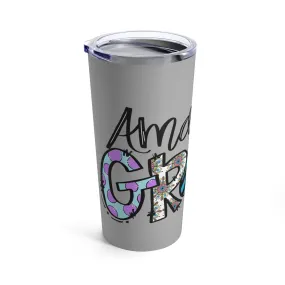 Amazing Grace Tumbler 20oz