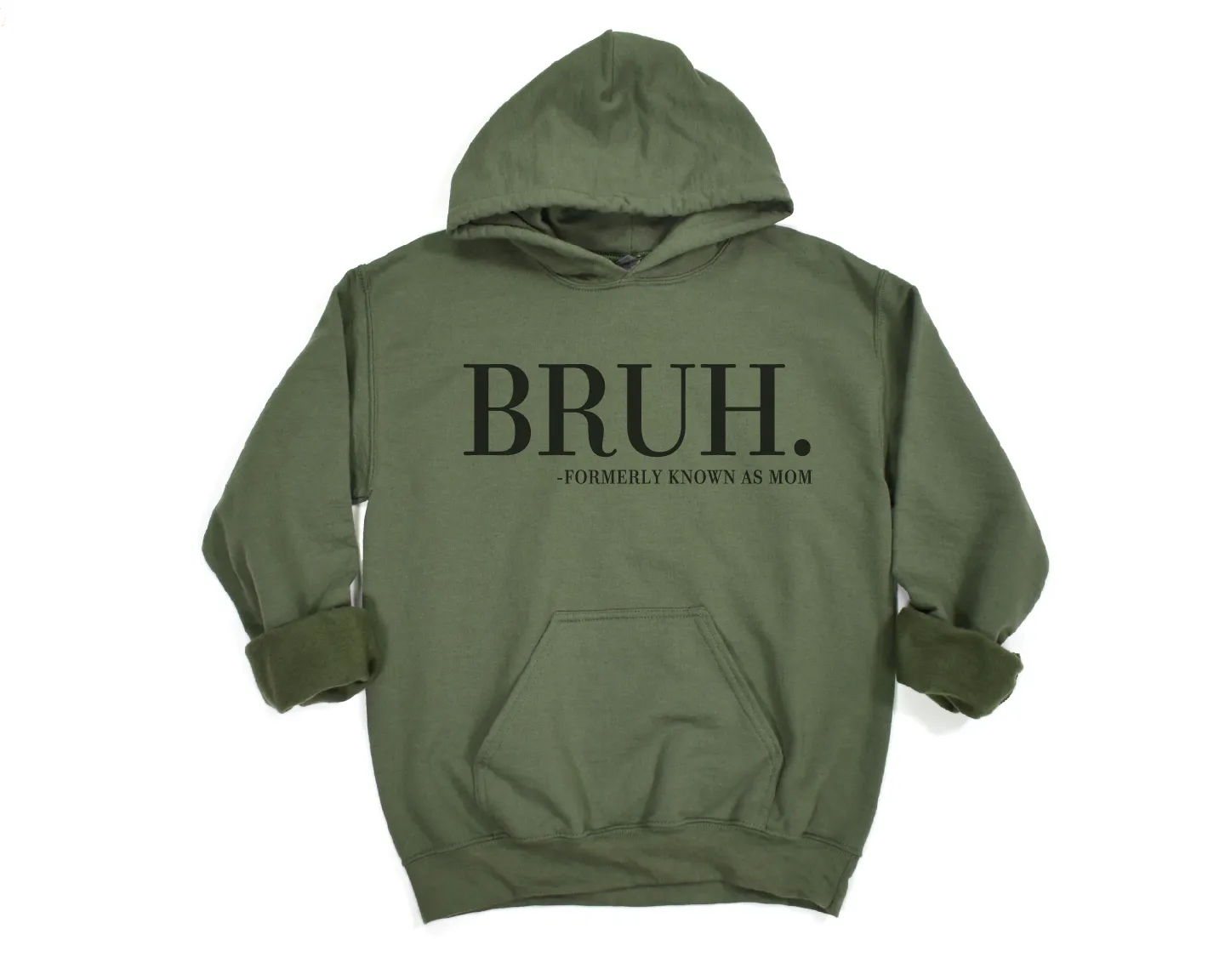 Bruh Formerly Known as Mom Hoodies