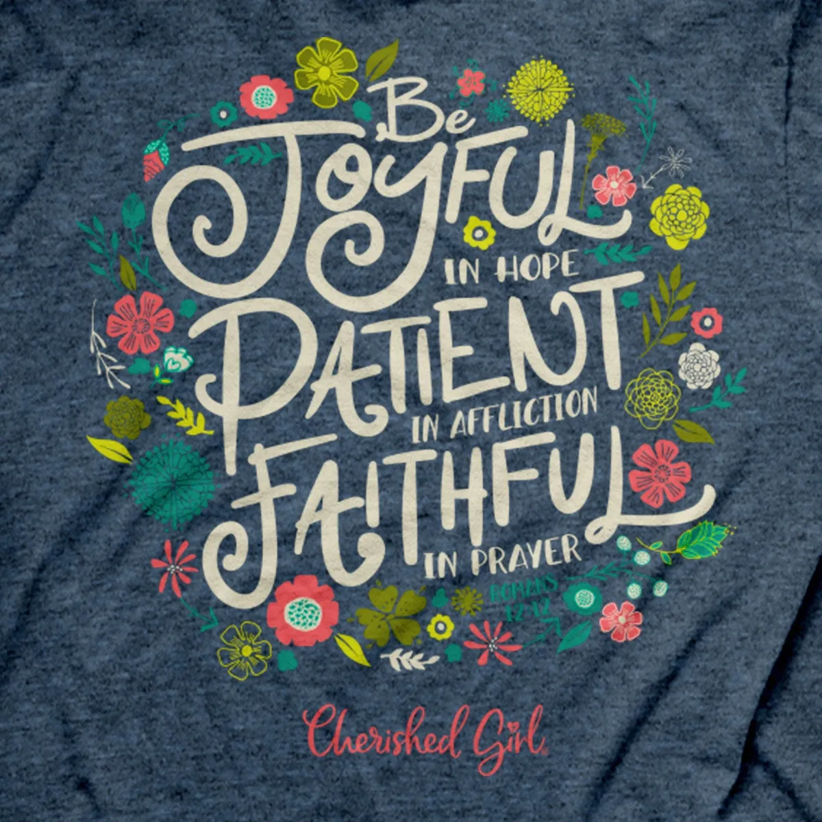 Cherished Girl Joyful Faithful Christian T-Shirt