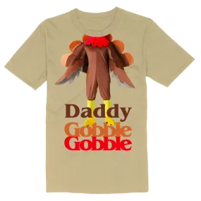 Daddy Gobble Gobble Tee