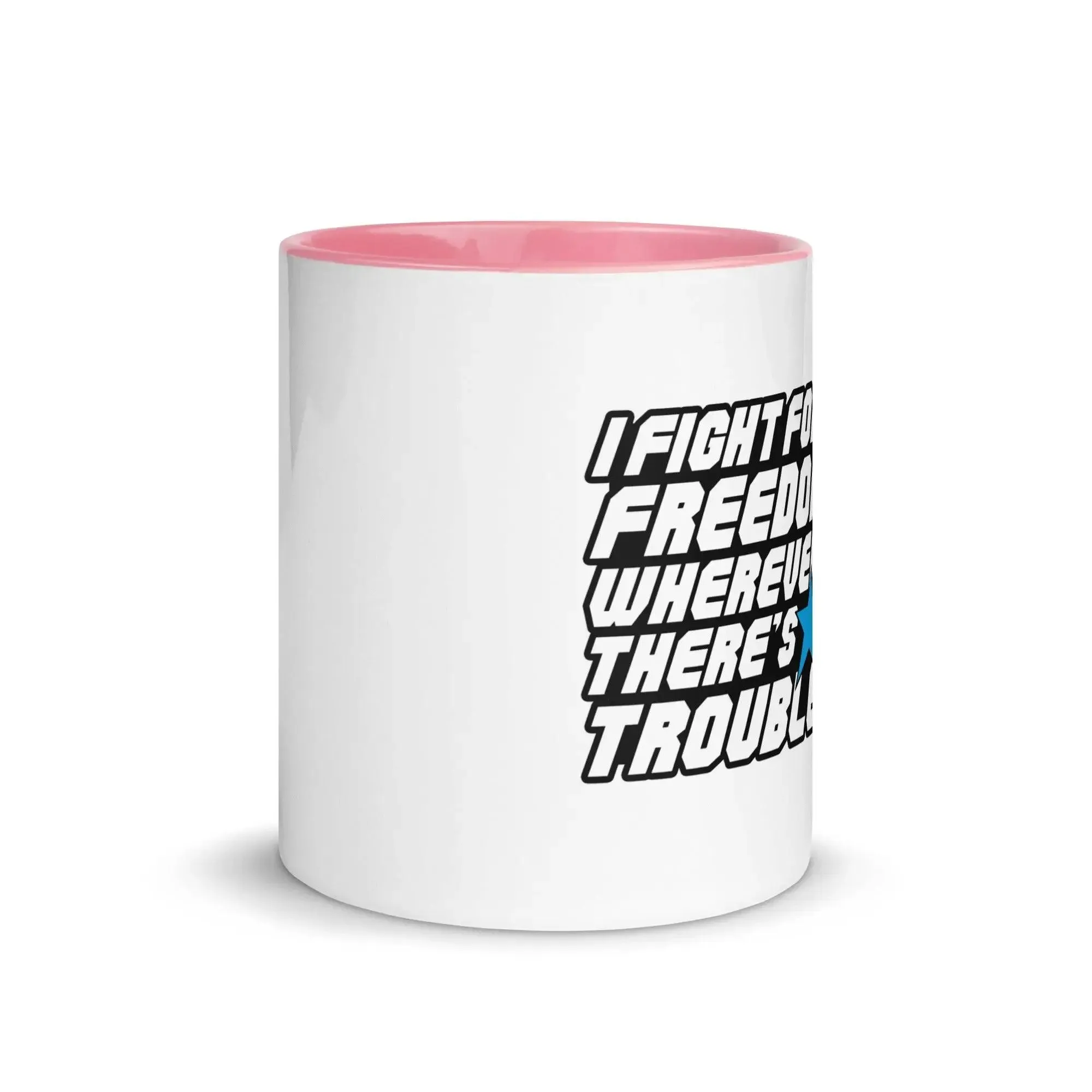 Fight For Freedom Mug with Color Inside