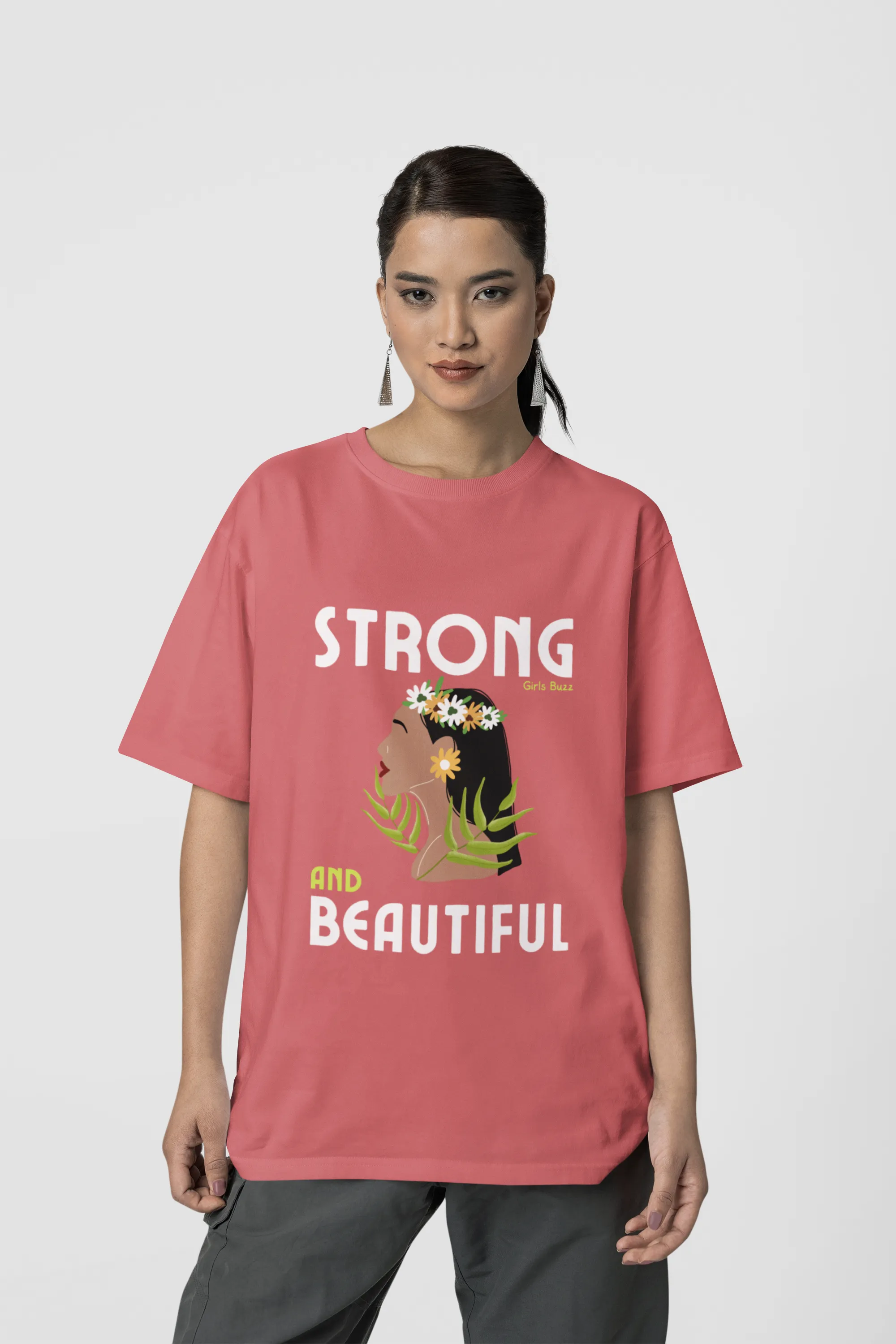 Strong And Beautiful Oversized T-shirt